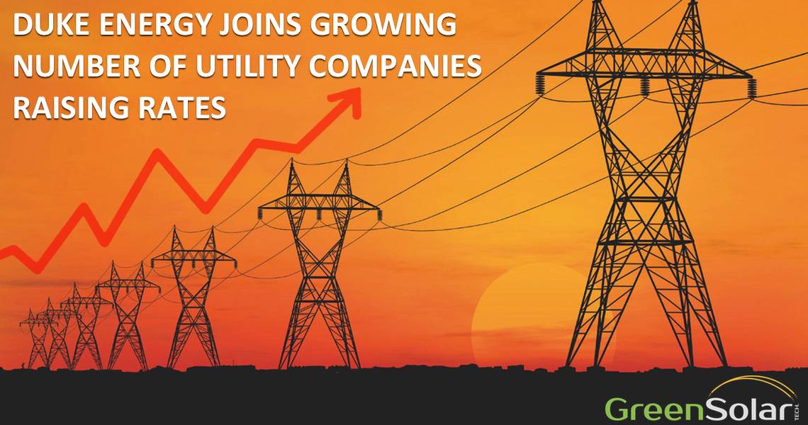 Duke Energy Joins Utility Companies Raising Rates greensolartechnologies